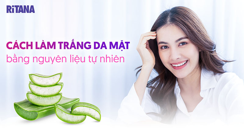 20+ cách làm trắng da mặt tại nhà tự nhiên, an toàn mà đơn giản