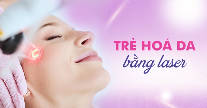 Trẻ hóa da bằng laser có tốt không? Ưu và nhược điểm thế nào?