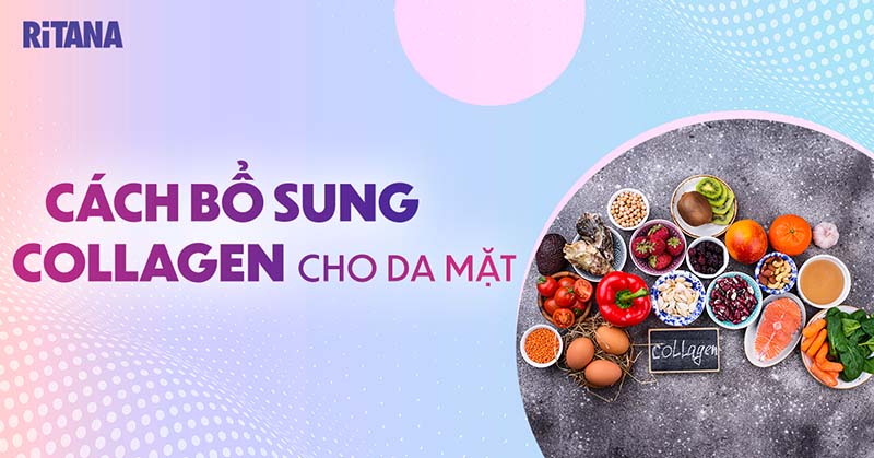 Cách bổ sung collagen cho da mặt