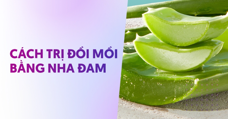 Bật mí 7 cách trị đồi mồi bằng nha đam đơn giản cho chị em